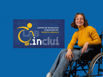 Labinclui divulga primeira chamada e abre portas para a inclusão e inovação no DF
