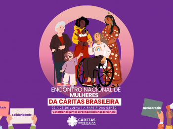 Encontro nacional de mulheres será realizado pela Cáritas Brasileira, em Salvador