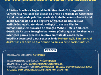 EDITAL Nº. 003/2024 – SELEÇÃO DE PROFISSIONAIS PARA ATUAÇÃO COM COMUNIDADES AFETADAS POR DESASTRES