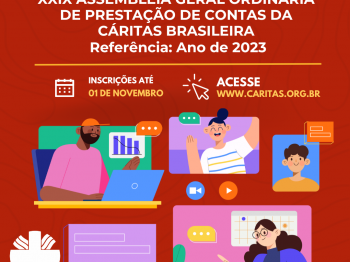 Convocação para a XXIX Assembleia Geral Ordinária de Prestação de Contas da Cáritas Brasileira